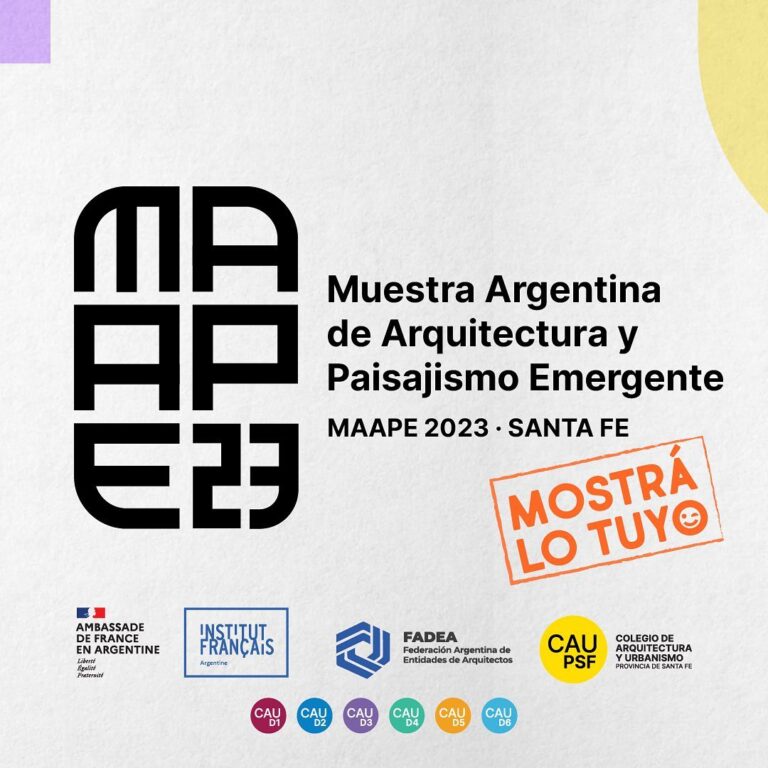 La Muestra Argentina de Arquitectura y Paisajismo Emergente (MAAPE 2023)