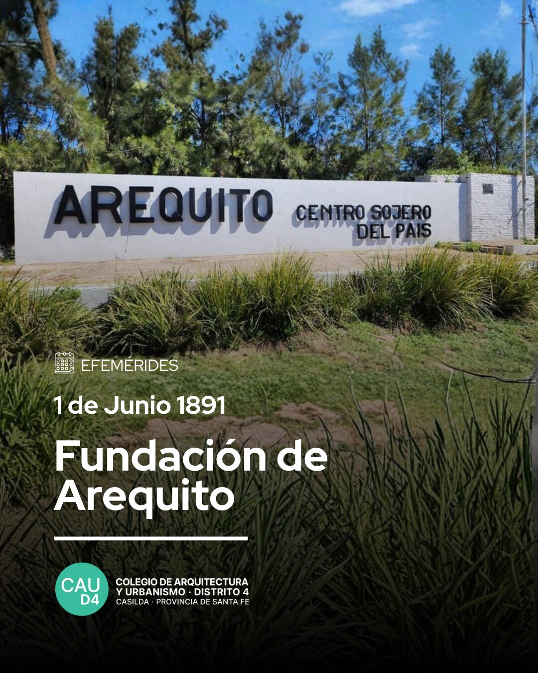01 de junio 1891 – Fundación de Arequito